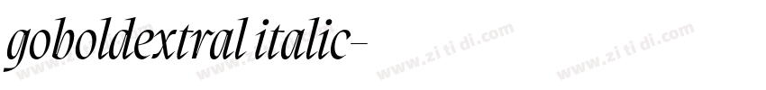 goboldextral italic字体转换 goboldextral italic字体转换